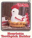 Annie's Attic Chicken Crow-Chet: Toothpick Holder
