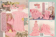 House of White Birches Crochet Layette for Baby & Dolly