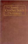 Annie's Crochet Stitch Dictonary