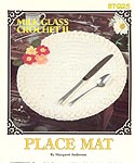 Annie's Attic Milk Glass Crochet II: Place Mat