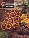 Annie's Crochet Quilt & Afghan Club, Floral Afghan & Table Cloth