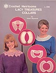 Helen Haywood Crocheted Heirlooms Lacy Treasures Collars