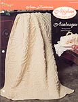 The Needlecraft Shop Afghan Collector Series: Arabesque