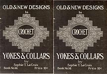 Sophie T. LaCroix Book No. 14: Old and New Designs in Crochet Yokes & Collars
