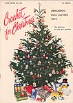 Star Christmas Book No. 83: Crochet for Christmas