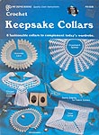 Pat Depke Crochet Keepsake Collars