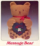 Annie's Attic Message Bear