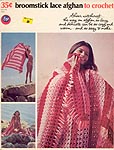 Boye Broomstick Lace Afghan to Crochet