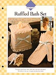 Vanna's Ruffled Bath Set