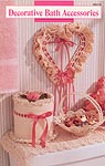 Annie's Attic Decorative Bath Accessories