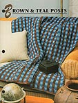 Annie's Crochet Quilt & Afghan Club, Brown & Teal Posts Afghan