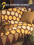 Annie's Crochet Quilt & Afghan Club, Fall Flowers Afghan