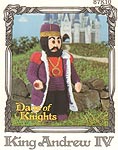 Annie's Attic Days of Knights: King Andrew IV