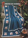 Annie's Crochet Quilt & Afghan Club, Border of Daisies