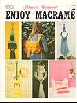 Enjoy Macram Vol. 3 No. 3, May/ June 1979