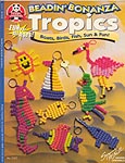 Suzanne McNeill: Beadin' Bonanza Tropics: Boats, Birds, Fish, Sun & Fun