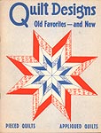 Aunt Martha's Quilt Designs Old Favorites -- and New