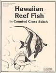 Hawaiian Reef Fish in Counted Cross Stitch